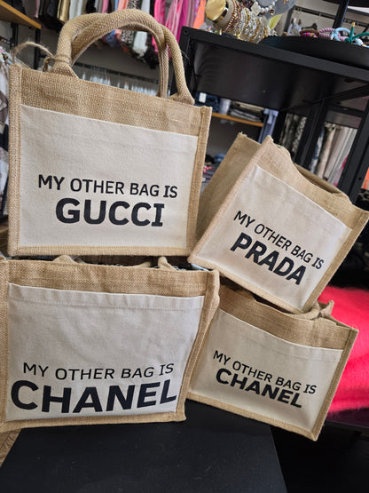 Jutetasche my other bag is... CHANEL, GUCCI, PRADA & CO