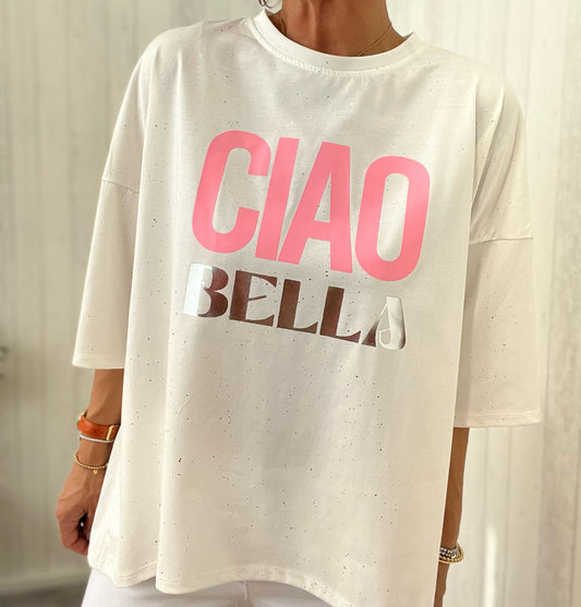 Oversize Shirt CIAO BELLA